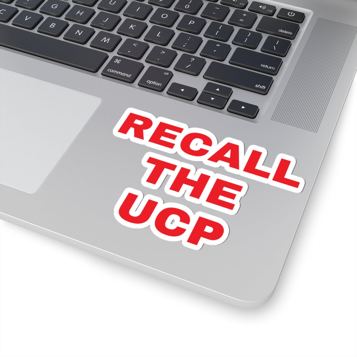 Recall the UCP Political Protest Sticker — Red Bold Lettering