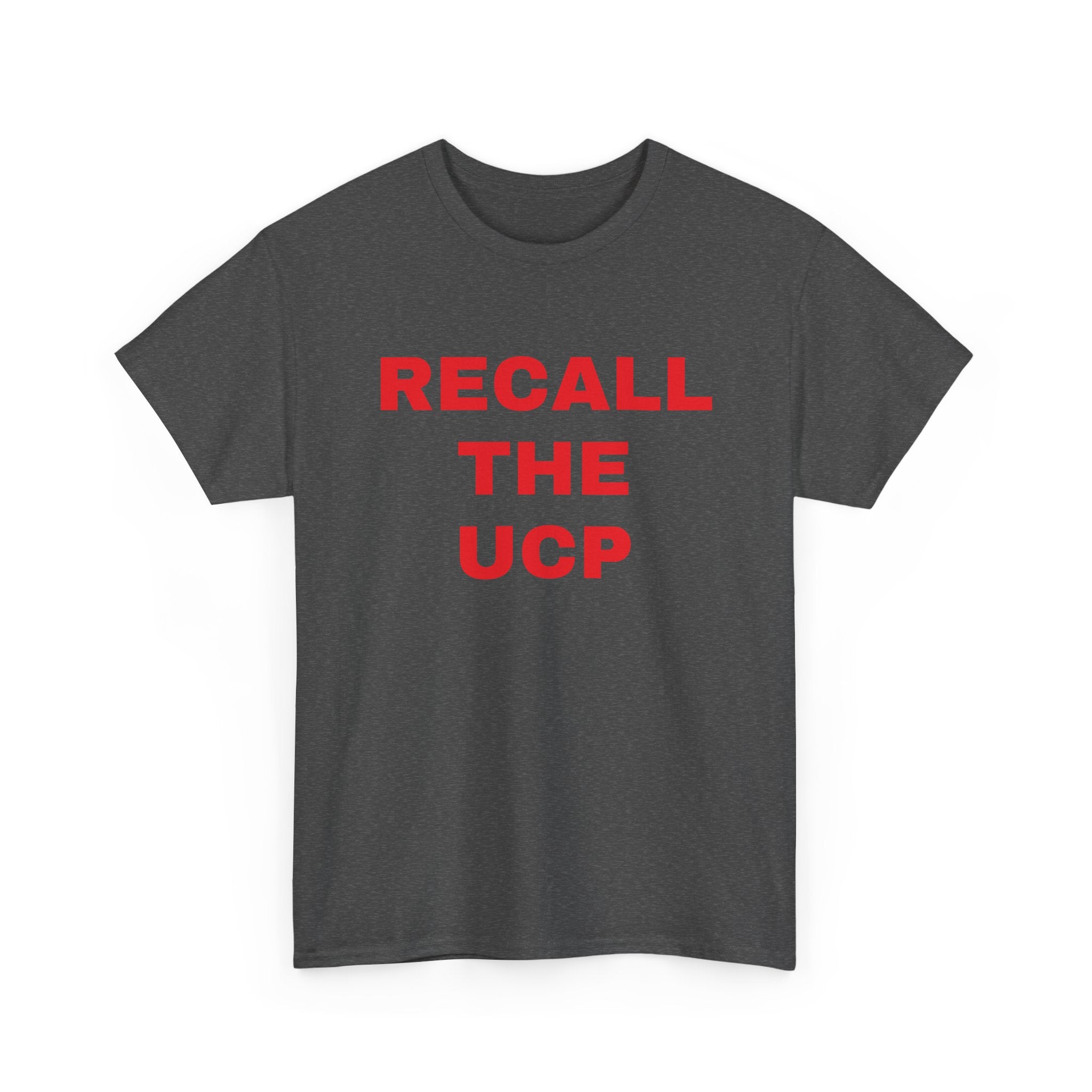 Recall the UCP T‑Shirt — Political Protest Tee