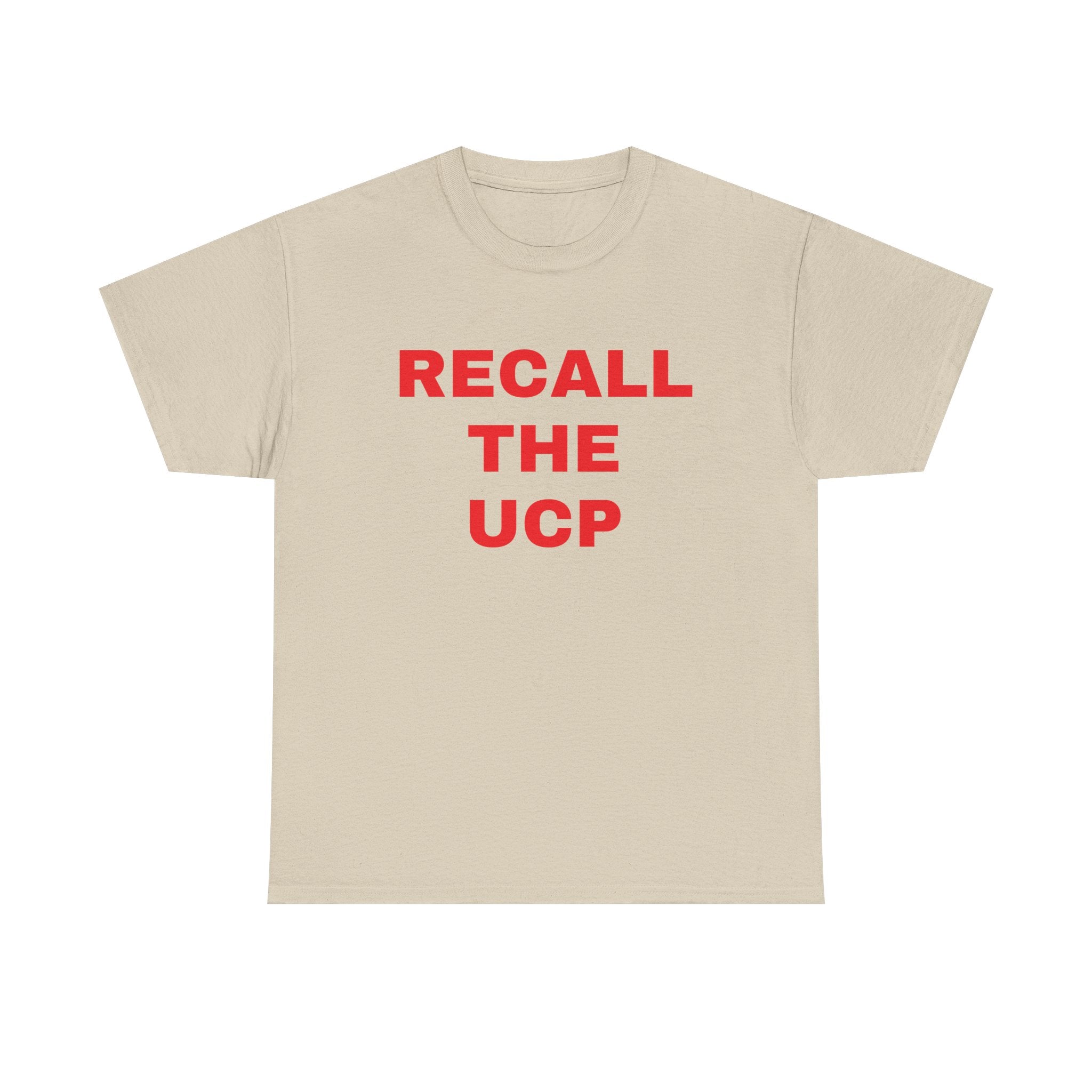 Recall the UCP T‑Shirt — Political Protest Tee