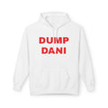 Hoodie - "DUMP DANI" Bold Red Graphic Protest Hoodie