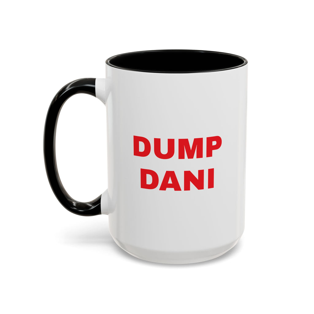 Dump Dani Accent Coffee Mug — Bold Red Statement 11/15oz