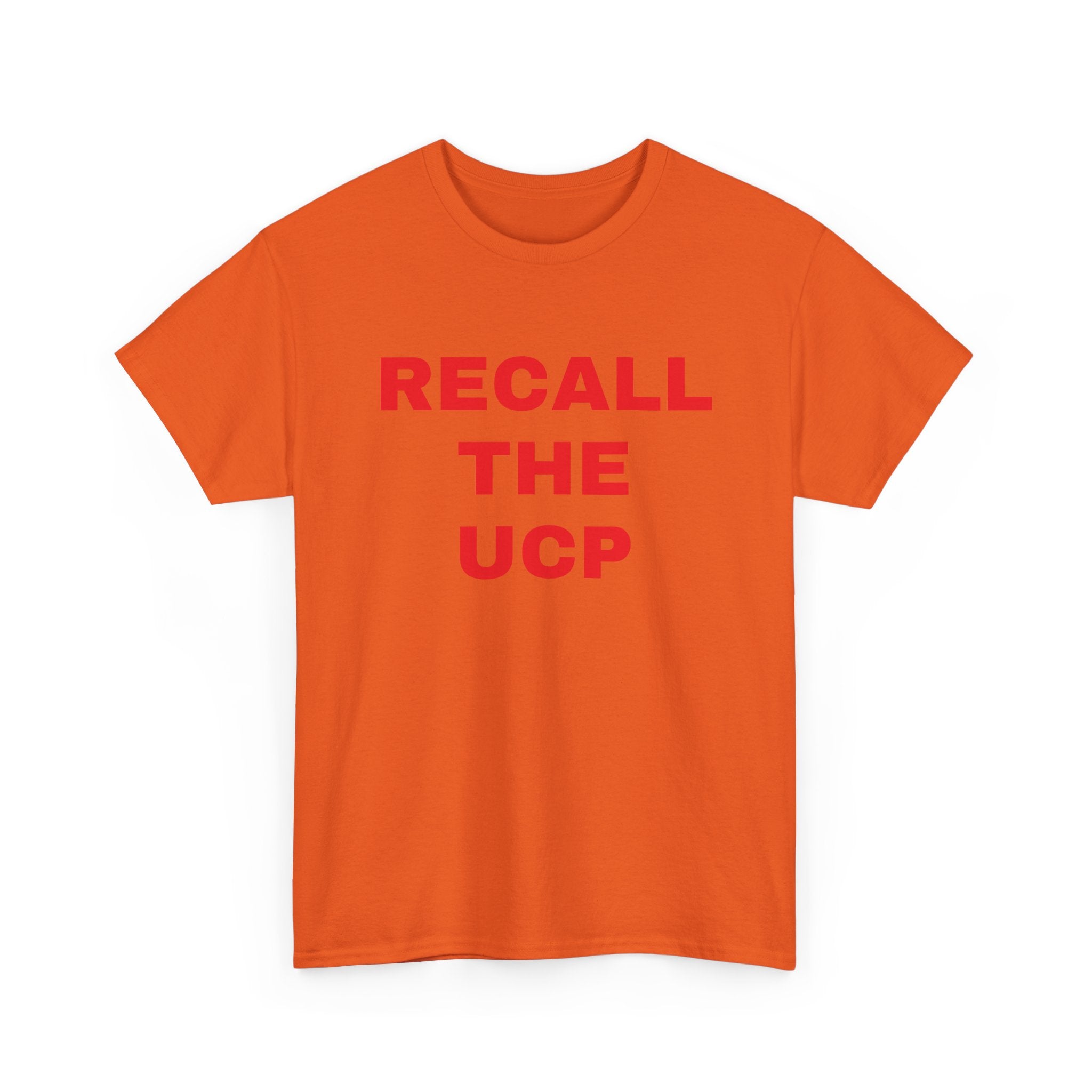 Recall the UCP T‑Shirt — Political Protest Tee