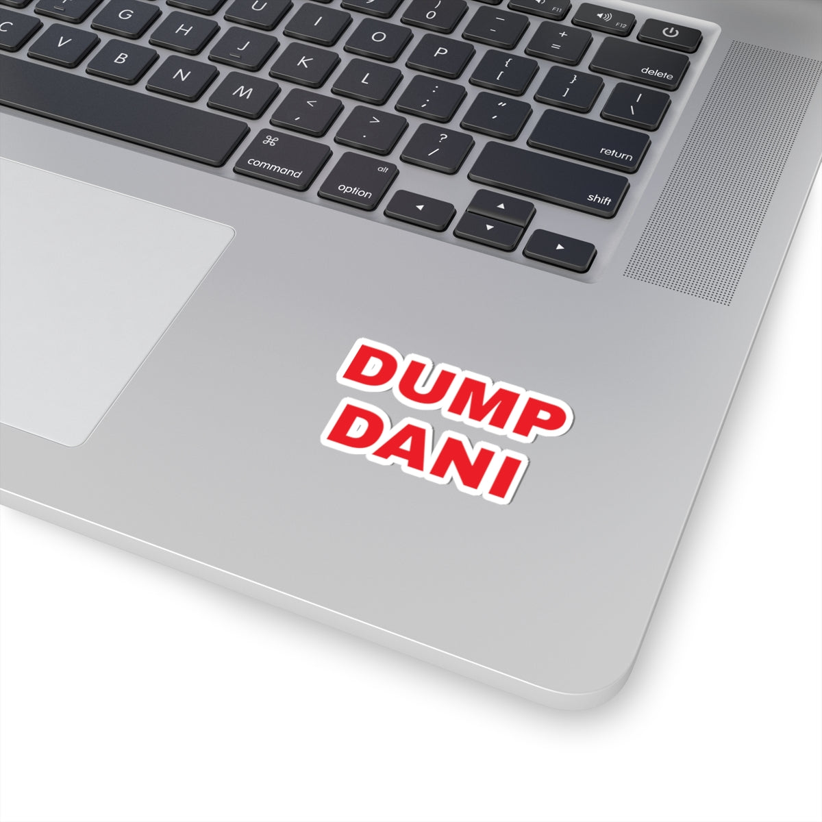 Dump Dani Political Protest Sticker — Red Bold Lettering