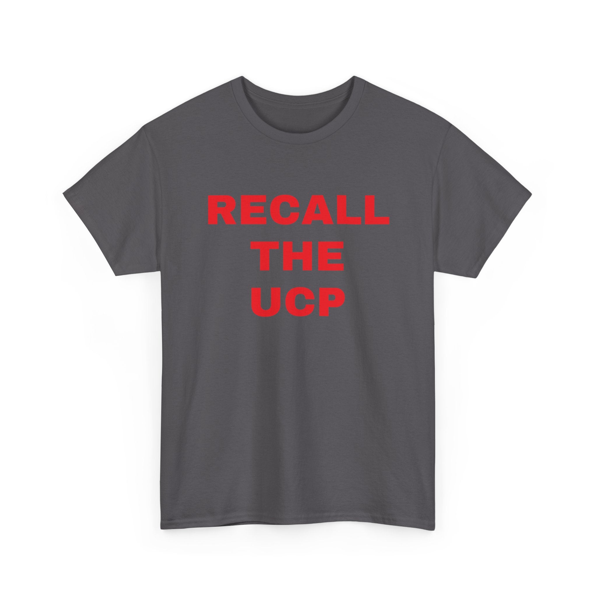 Recall the UCP T‑Shirt — Political Protest Tee