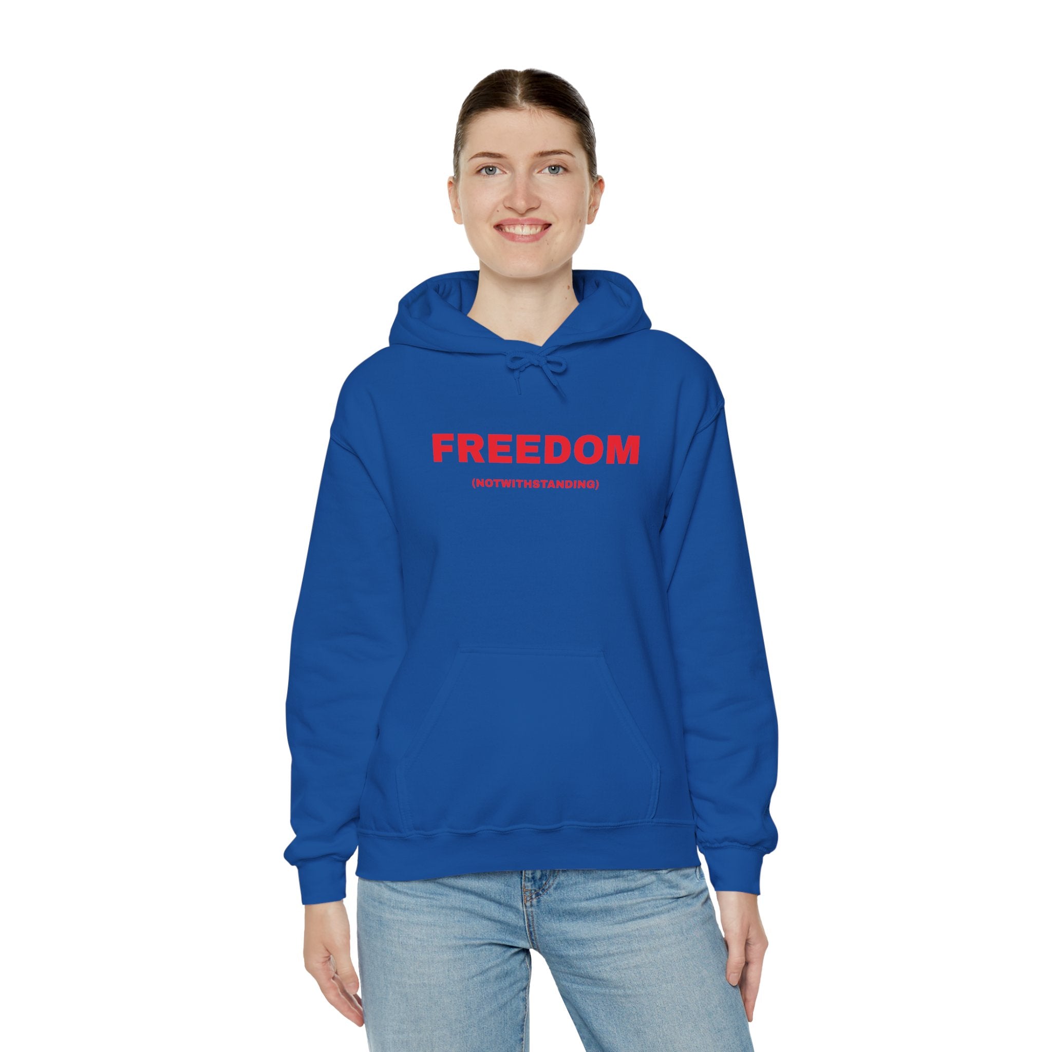 Freedom (Notwithstanding) Hoodie — Minimalist Protest Sweatshirt