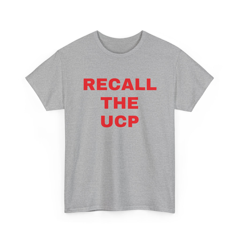 Recall the UCP T‑Shirt — Political Protest Tee