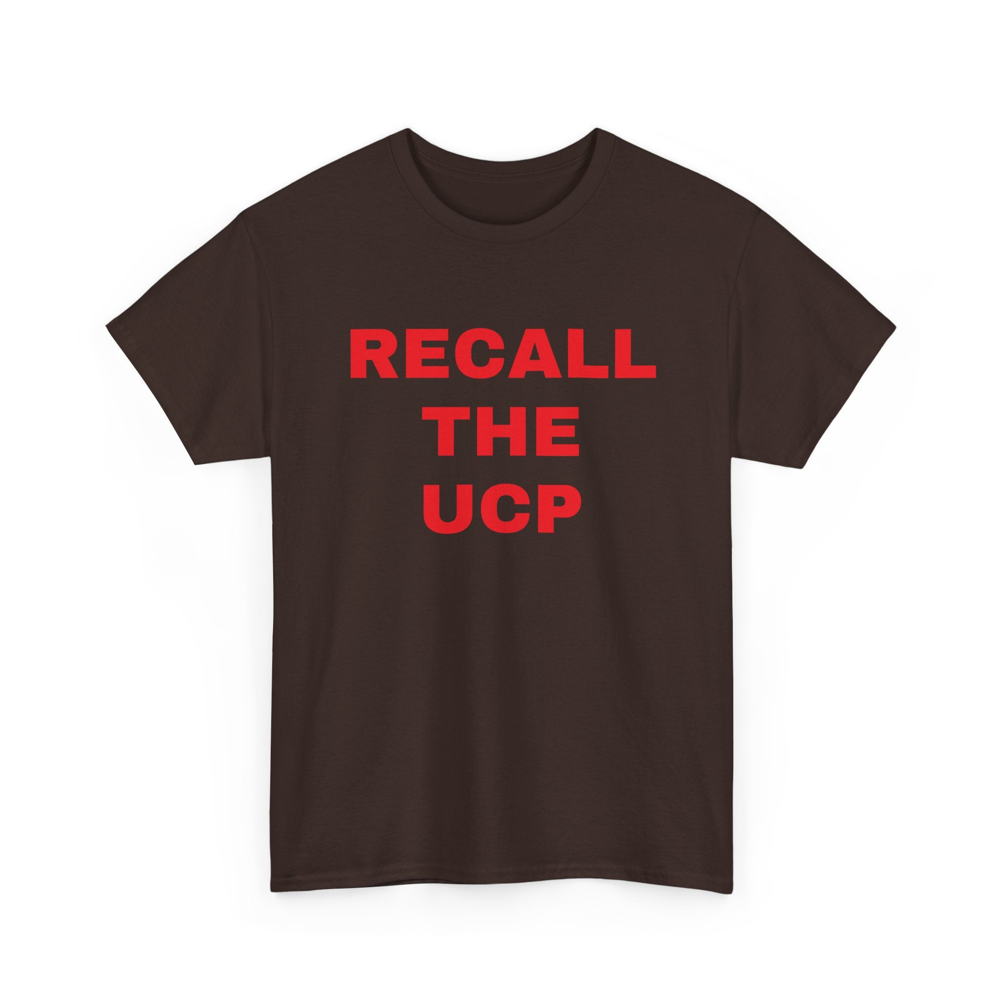 Recall the UCP T‑Shirt — Political Protest Tee