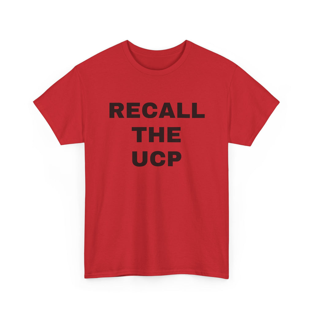 Recall the UCP T‑Shirt — Political Protest Tee