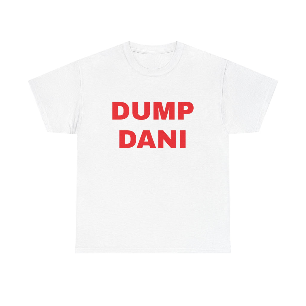 DUMP DANI T-Shirt