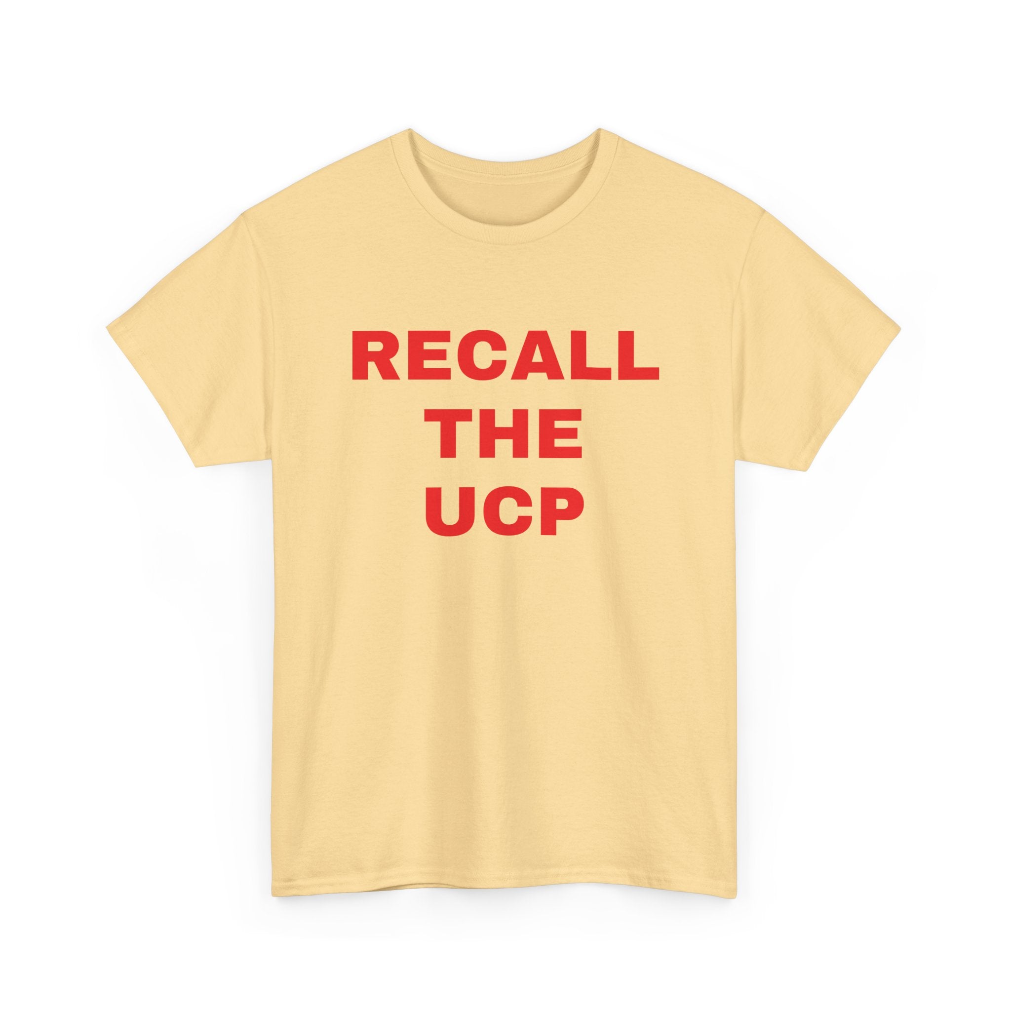 Recall the UCP T‑Shirt — Political Protest Tee