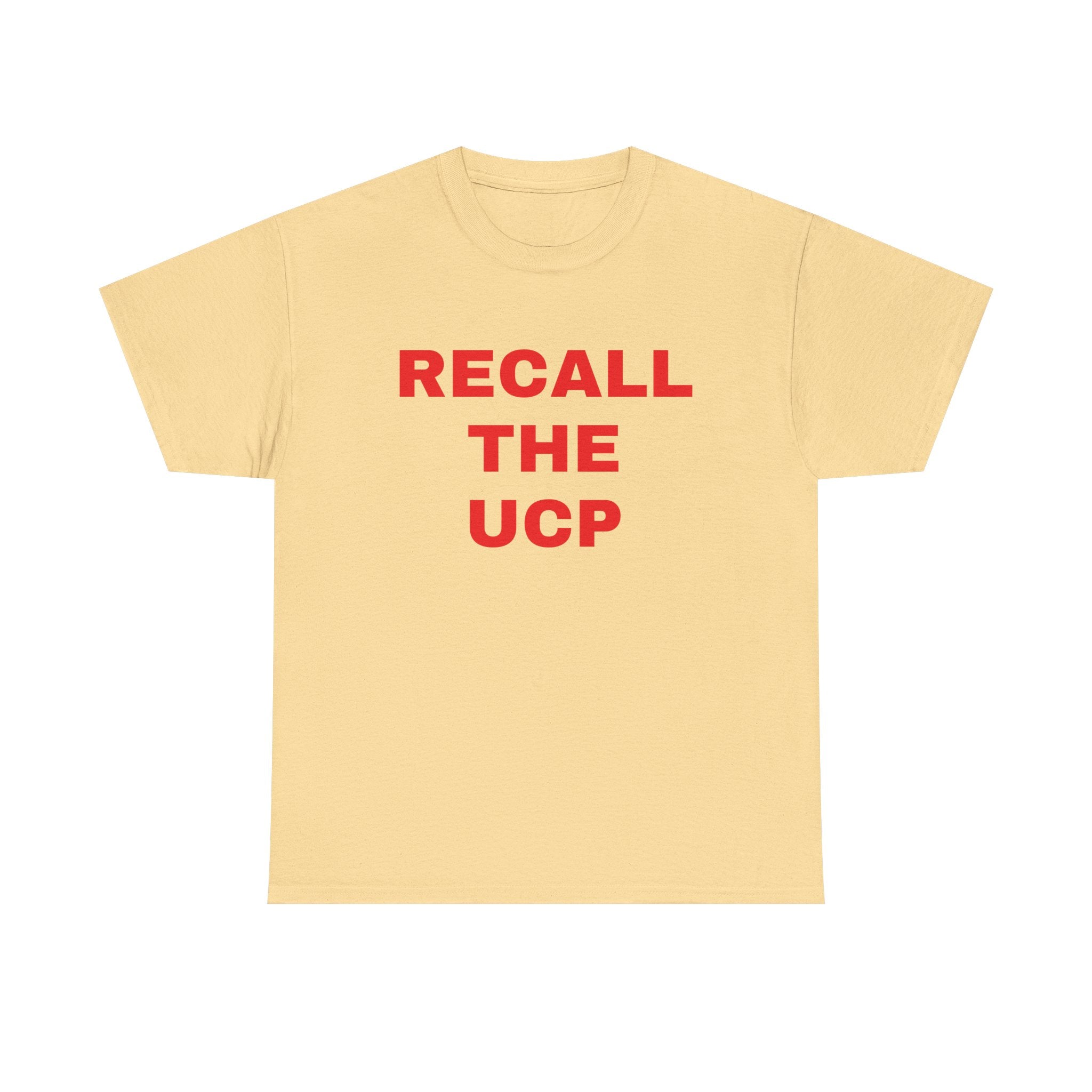 Recall the UCP T‑Shirt — Political Protest Tee