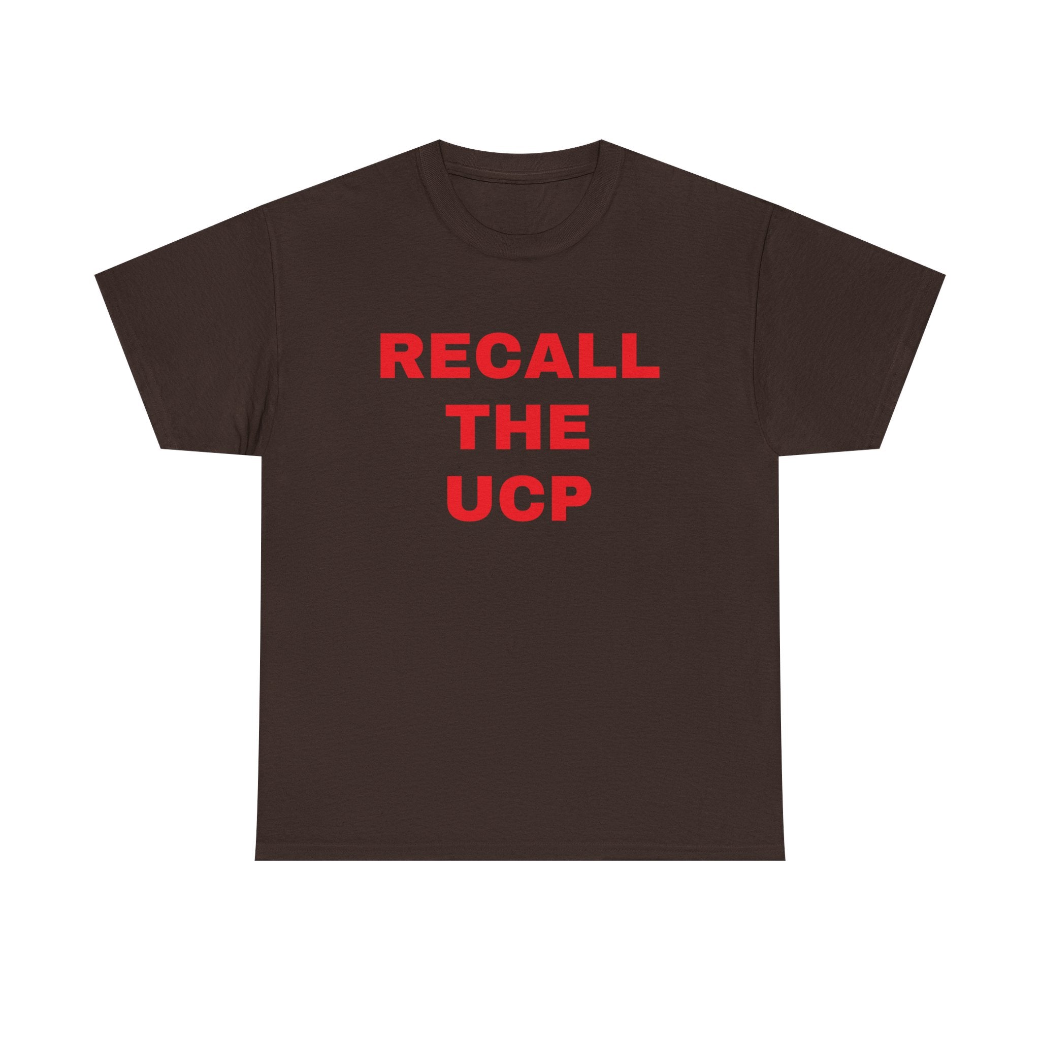 Recall the UCP T‑Shirt — Political Protest Tee