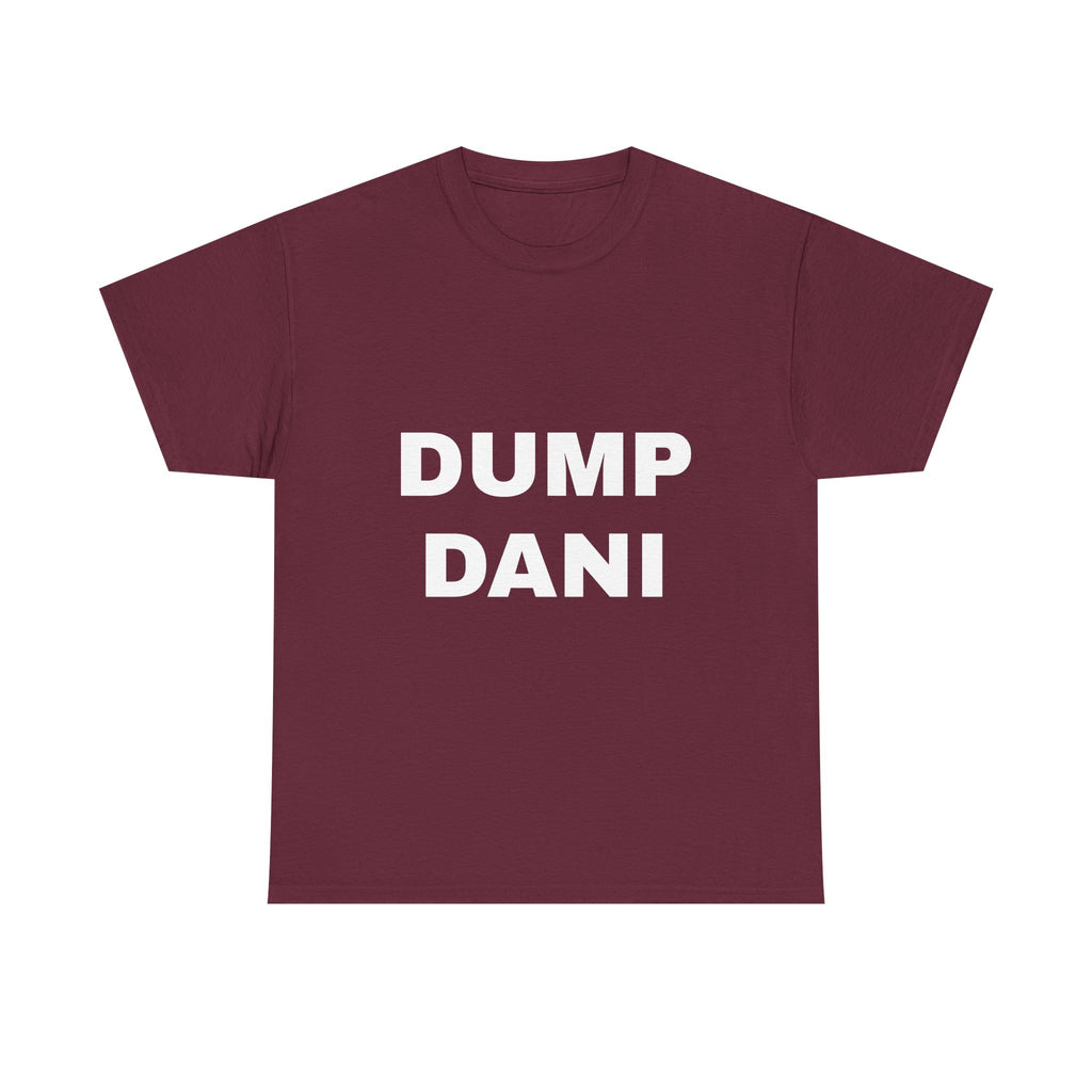 DUMP DANI T-Shirt