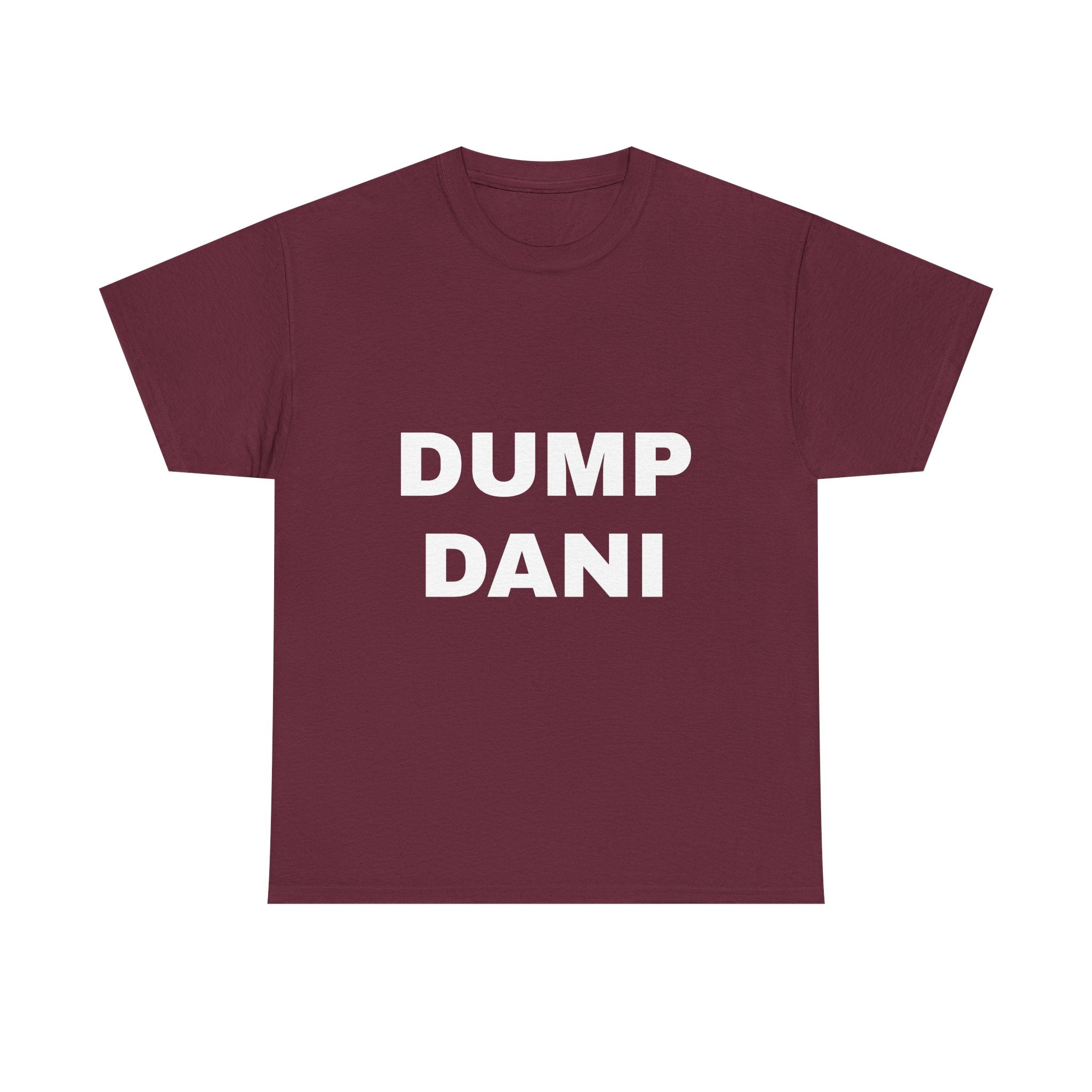 DUMP DANI T-Shirt